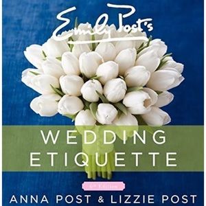 MODERN EMILY POST WEDDING ETIQUETTE GUIDE